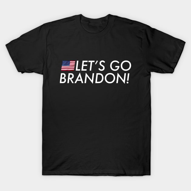 Let's Go Brandon T-Shirt by AviFlava